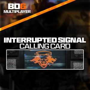 Call of Duty Black Ops 6 (BO6): Interrupted Signal Calling Card